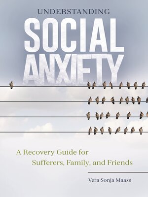 cover image of Understanding Social Anxiety